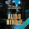 Alias Nina P. [The Decoy]: Alias Nina P., Livre 1 [The Decoy Series, Book 1]