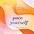 Pace Yourself: How to Have Energy in an Exhausting World