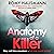 Anatomy of a Killer
