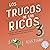 Los trucos de los ricos 3: 100 trucos y hábitos prácticos para vivir mejor y disfrutar la vida (como hacen los ricos)