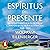 Espíritus del presente [Spi...
