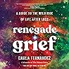 Renegade Grief