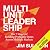 Multi-Unit Leadership: The ...