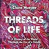 Threads of Life: ...
