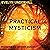 Practical Mysticism: A Litt...