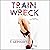 Train Wreck: Collision, Book 1