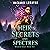 Heir of Secrets and Spectre...
