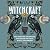 Wild Witchcraft by Rebecca Beyer