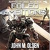 Foiled Ambitions: The Phoenix Initiative, Book 11