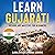 Learn Gujarati: Vocabulary Mastery for Beginners