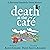 Death at the Café: A Revere...