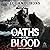 Oaths of Blood: The Oaths o...