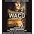 Waco by David Thibodeau
