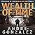 Wealth of Time by Andre Gonzalez