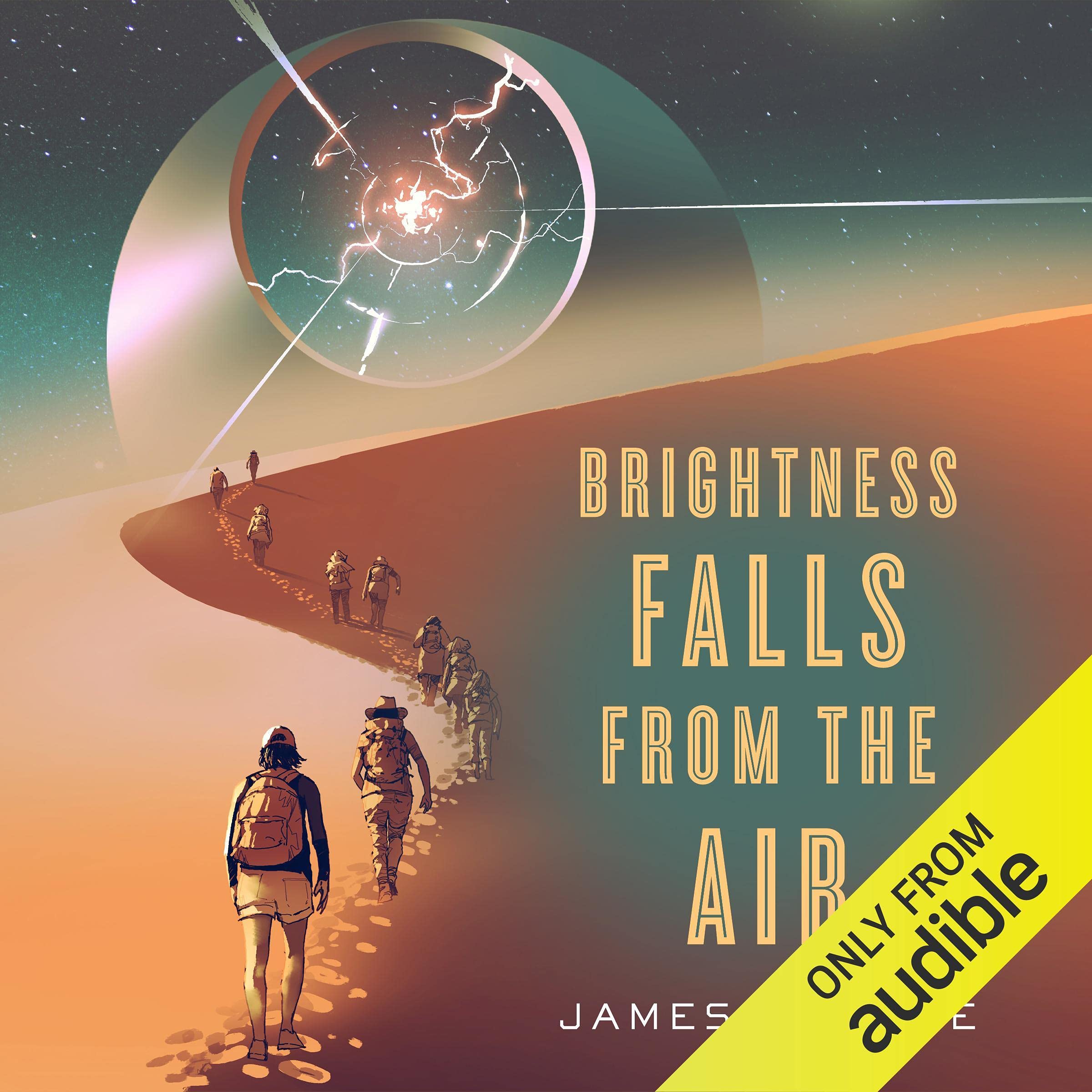 Brightness Falls from the Air
