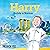 Harry Builds a Nation: The ...