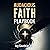 Audacious Faith Playbook by Jay Gauthier Sr.