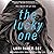 The Lucky One: A Novel