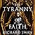 The Tyranny of Faith: Empir...