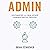 Admin: Systematize Your Rea...