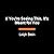 If You're Seeing This, It's Meant for You by Leigh Stein