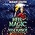 Heir of Magic and Mischance...