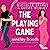 The Playing Game: A Hockey Romance (Off the Ice, Book 1)