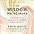The Wisdom Principles: A Handbook of Timeless Truths and Timely Wisdom
