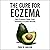 The Cure for Eczema: How 16...