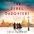The Rebel Daughters