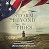 The Storm Beyond The Tides: Shadows of Our Time, Book 1