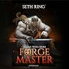 Forge Master: A L...