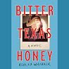 Bitter Texas Hone...