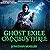 Ghost Exile Omnibus Three: ...