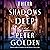 Their Shadows Deep: A Novel