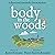Body in the Woods: A Revere...