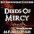 Deeds of Mercy: Book Three ...