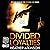 Divided Loyalties: Dividing...
