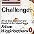 Challenger: A True Story of Heroism and Disaster on the Edge of Space