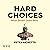 Hard Choices by Peter Ricketts