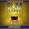 Rum Runner: Jacqueline "Jack" Daniels Mysteries, Book 14 Rum Runner: Jacqueline "Jack" Daniels Mysteries, Book 14