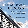 Theme Park Design: Behind the Scenes with an Engineer