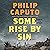 Some Rise by Sin: A Novel