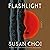 Flashlight by Susan Choi