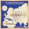 Prisoners of Geog...