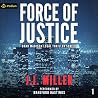 Force of Justice:...