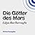 Die Götter des Mars