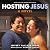 Hosting Jesus: Seeing Jesus, Book 6