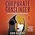Corporate Gunslinger: A Novel