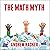The Math Myth: And Other STEM Delusions